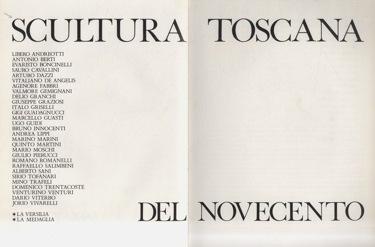 Scultura toscana del novecento. (A cura di Umberto Baldini).