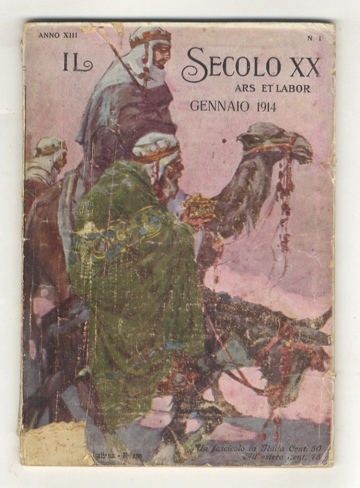 Secolo (Il) XX. Rivista popolare illustrata. Anno XIII, 1914: fascicoli …