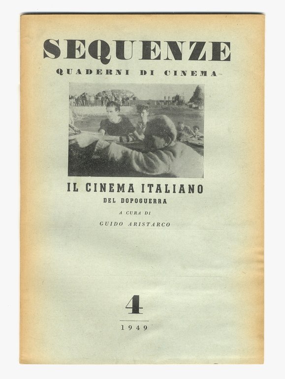 SEQUENZE. Quaderni di cinema. Dal fascicolo n. 1, del settembre …