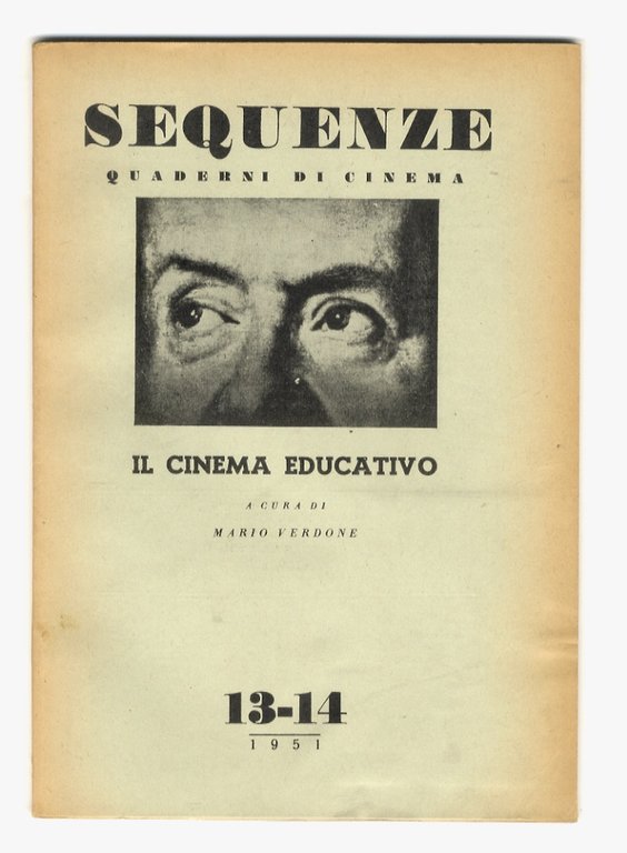 SEQUENZE. Quaderni di cinema. Dal fascicolo n. 1, del settembre …