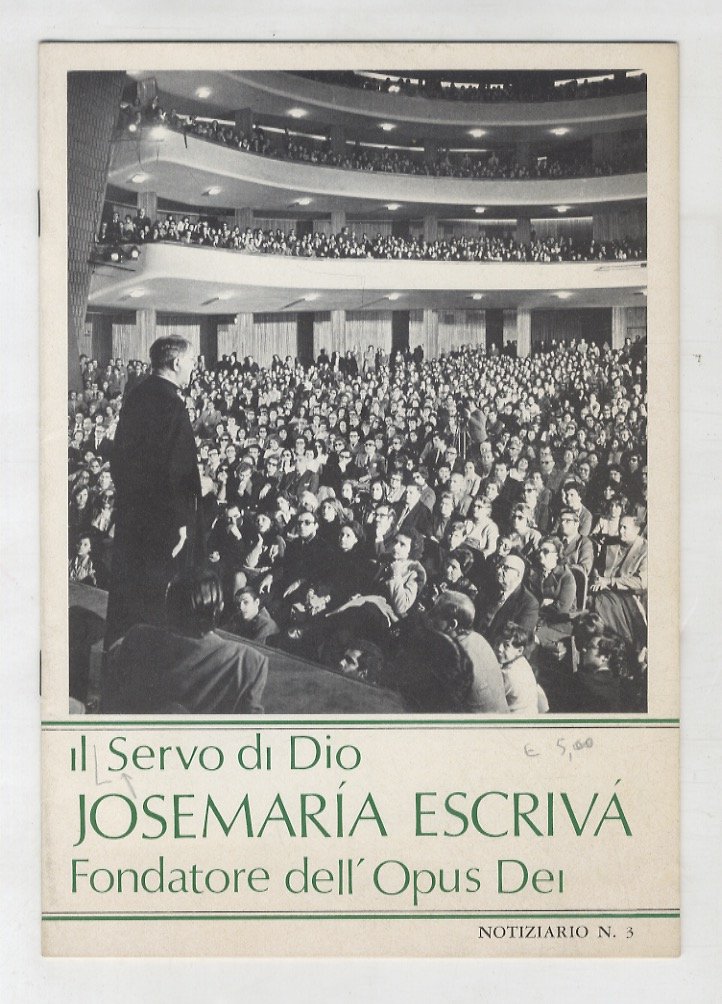 SERVO (IL) di Dio Josemaría Escrivá, fondatore dell'Opus Dei. Notiziario …