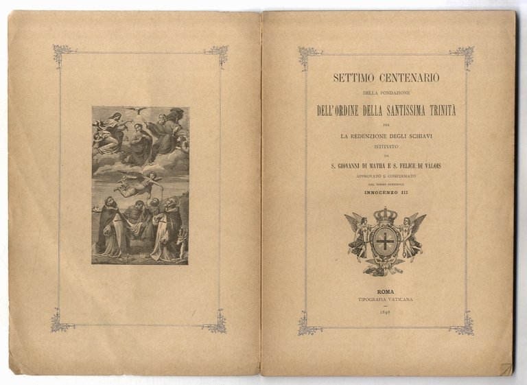 Settimo centenario della fondazione dell'Ordine della Santissima Trinità per la …
