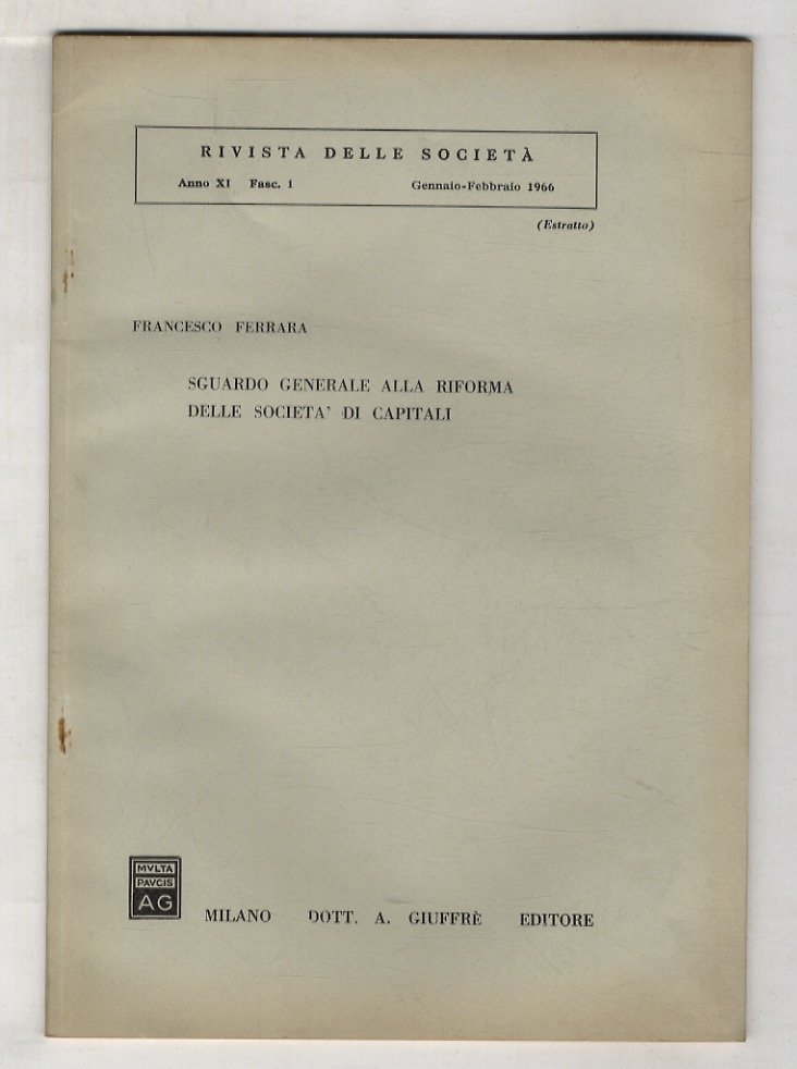 Sguardo generale alla riforma delle società di capitali.