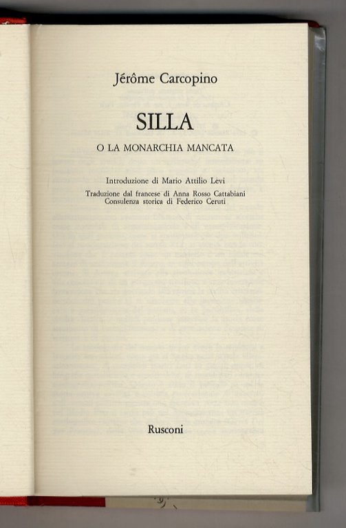 Silla o la monarchia mancata. Introduzione di Mario Attilio Levi. …