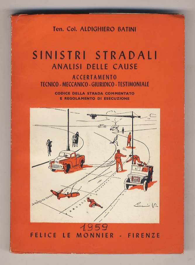 Sinistri stradali. Analisi delle cause. Accertamento tecnico - meccanico - … | Immagine principale