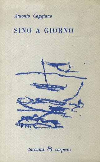 Sino a giorno.