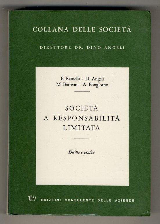 Società a responsabilità limitata. Diritto e pratica.