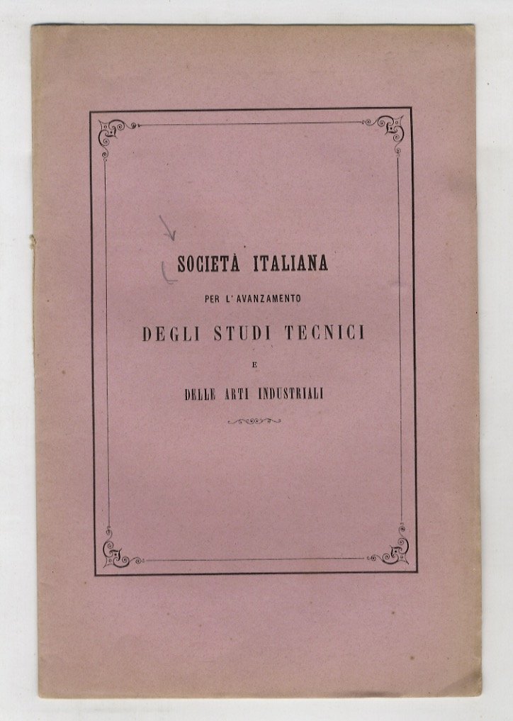 SOCIETà Italiana per l'Avanzamento degli Studi Tecnici e delle Arti … | Immagine principale