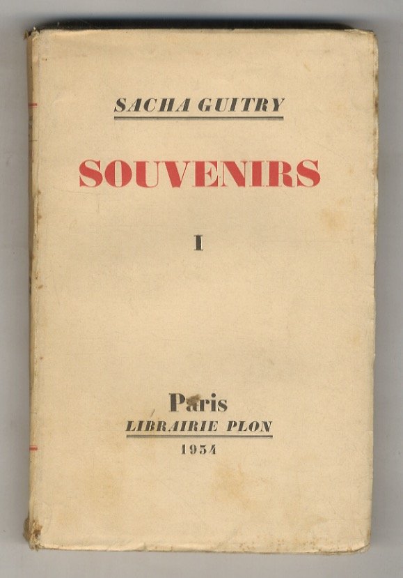 Souvenirs. I: si j'ai bonne mémoire. Avec 15 gravures et …