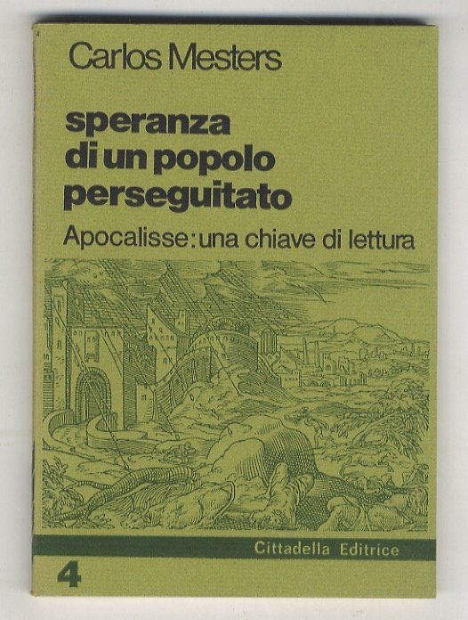 Speranza di un popolo perseguitato. Apocalisse: una chiave di lettura.