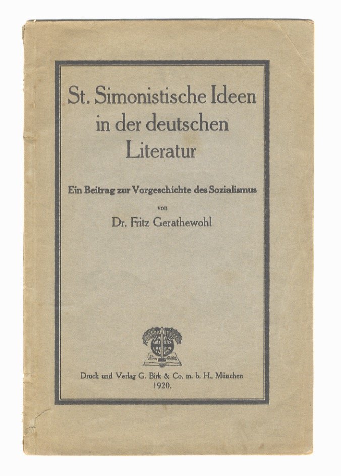 St. Simonistichen Ideen in der deutschen Literatur. Ein Beitrag zur …