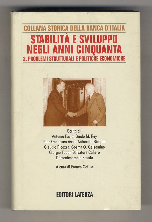 STABILITÀ e sviluppo negli anni cinquanta. [Vol.] 1: l'Italia nel …