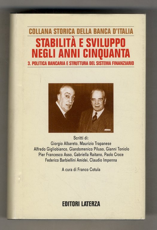STABILITÀ e sviluppo negli anni cinquanta. [Vol.] 1: l'Italia nel …