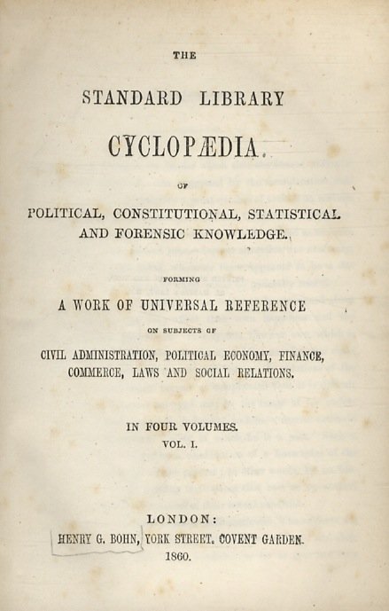 Standard (The) Library Cyclopaedia of Political, Constitutional, Statistical and Forensic …