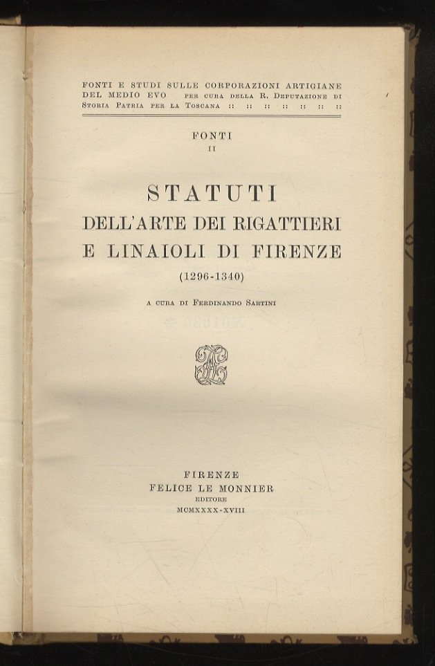 STATUTI dell'Arte dei Rigattieri e Linaioli di Firenze. (1296-1340). A …