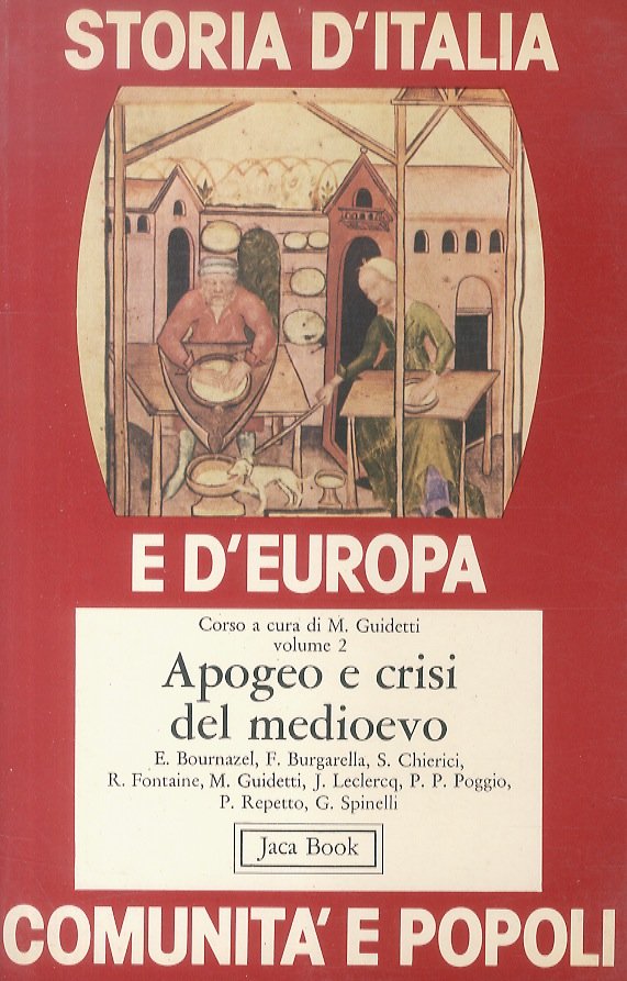 Storia d'Italia e d'Europa, comunità e popoli, volume 2: Apogeo …
