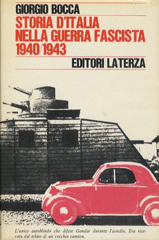 Storia d'Italia nella guerra fascista. 1940-1943.