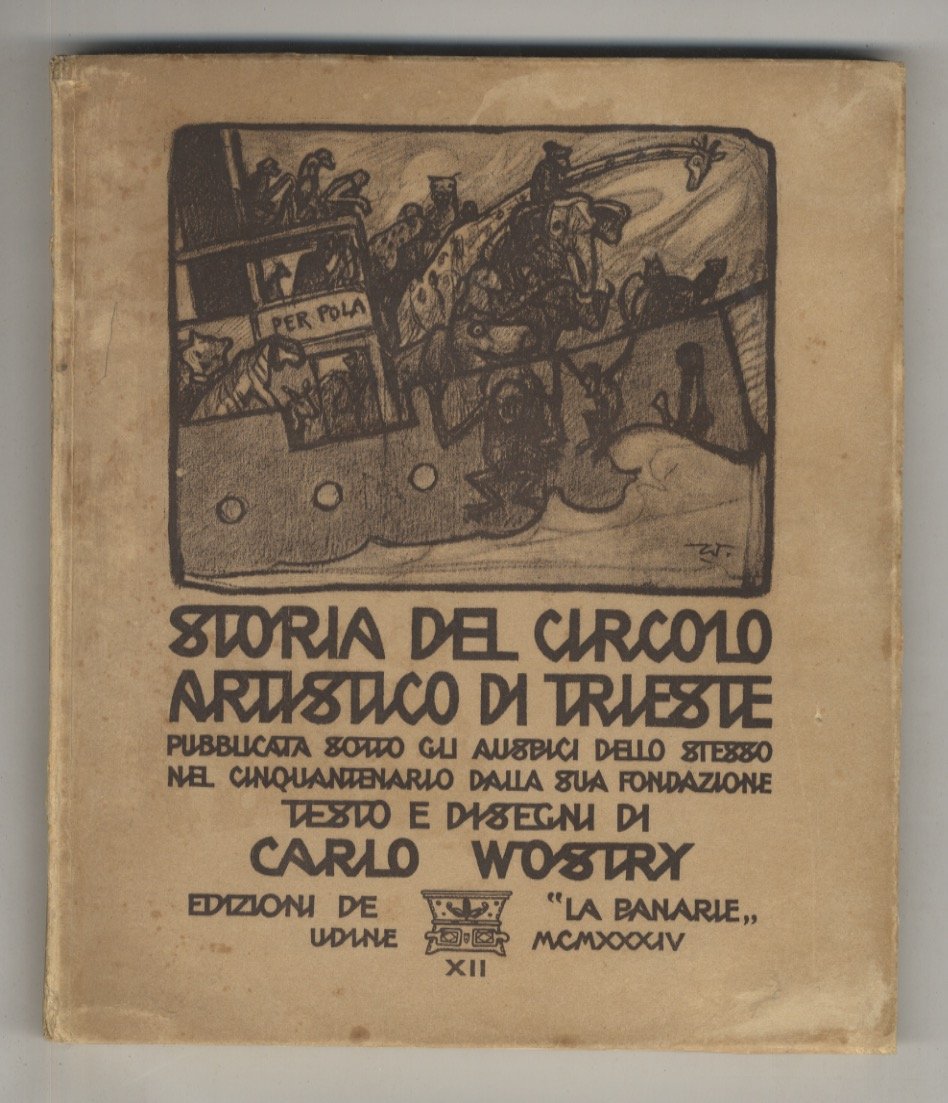 Storia del Circolo artistico di Trieste. Pubblicata sotto gli auspici … | Immagine principale
