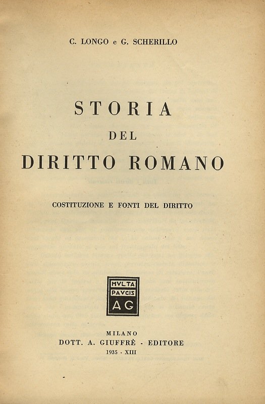 Storia del diritto romano. Costituzioni e fonti del diritto.