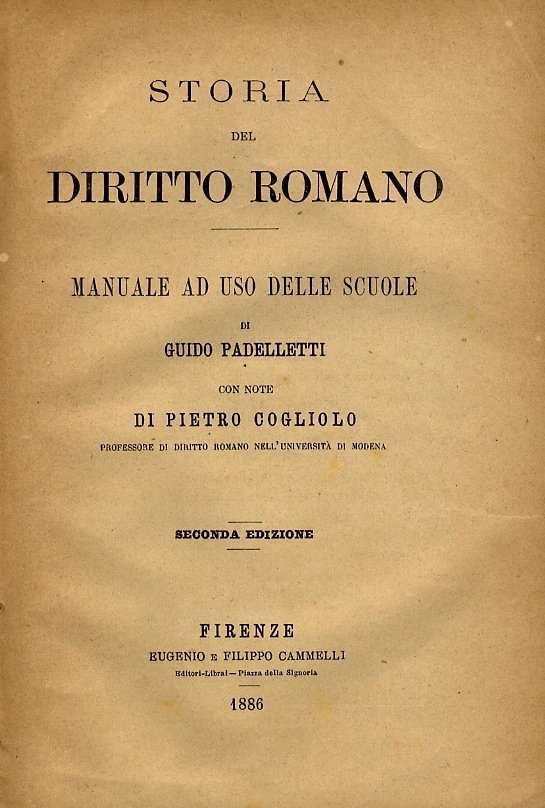 Storia del diritto romano. Seconda edizione.