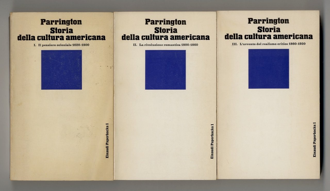 Storia della cultura americana. I: Il pensiero coloniale. 1620-1800 [- …