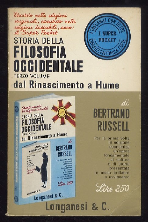 Storia della filosofia occidentale e dei suoi rapporti con le vicende politiche e sociali dall'antichità ad oggi. (Vol. III: dal Rinascimento a Hume). Traduzione di Luca Pavolini.