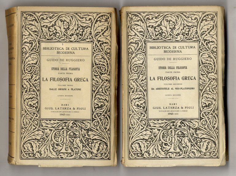 Storia della filosofia. Parte prima: la filosofia greca. Volume I: dalle origini a Platone. Volume II: da Aristotele al neo platonismo. Quinta edizione.