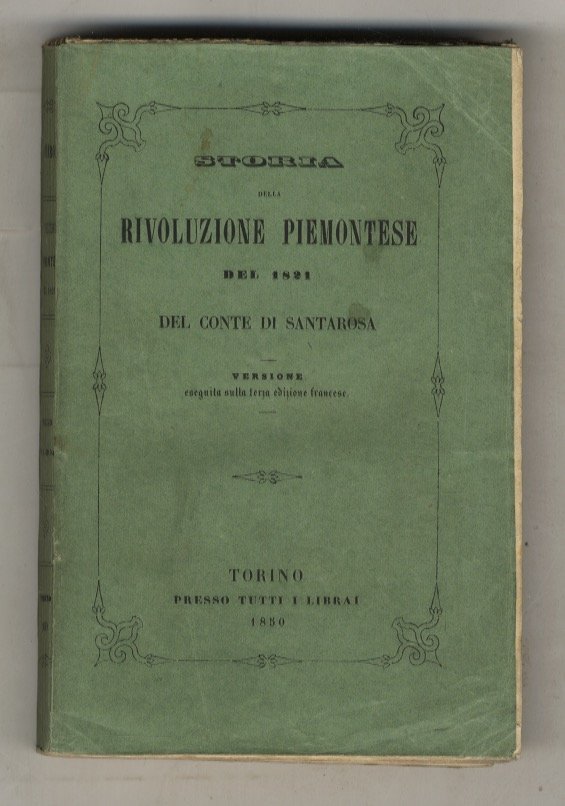 Storia della rivoluzione piemontese del 1821, del conte di Santarosa. … | Immagine principale
