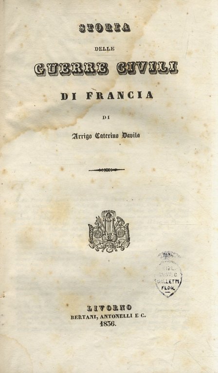 Storia delle Guerre Civili di Francia.