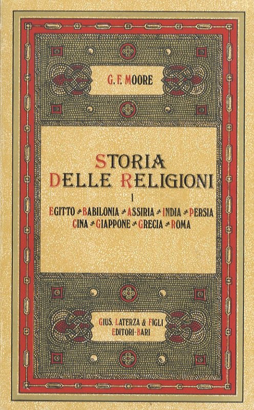 Storia delle religioni. [Vol.] I: Egitto. Babilonia. Assiria. India. Persia. … | Immagine principale
