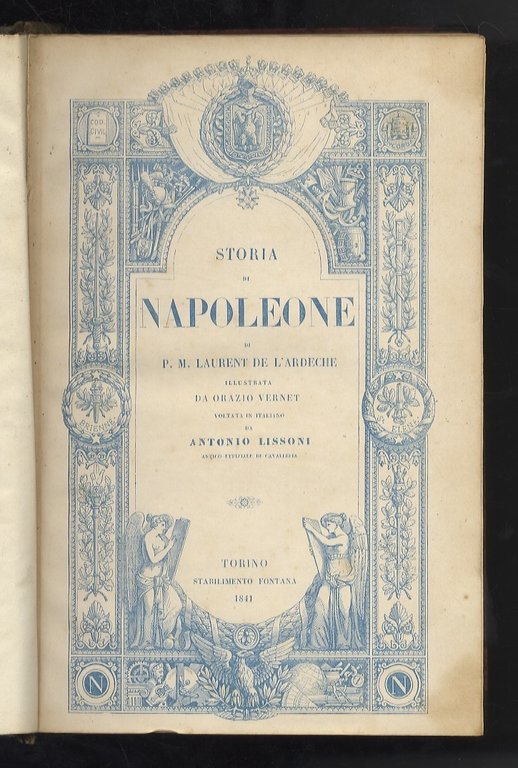 Storia di Napoleone. Illustrata da Orazio Vernet. Voltata in italiano … | Immagine Gallery 2