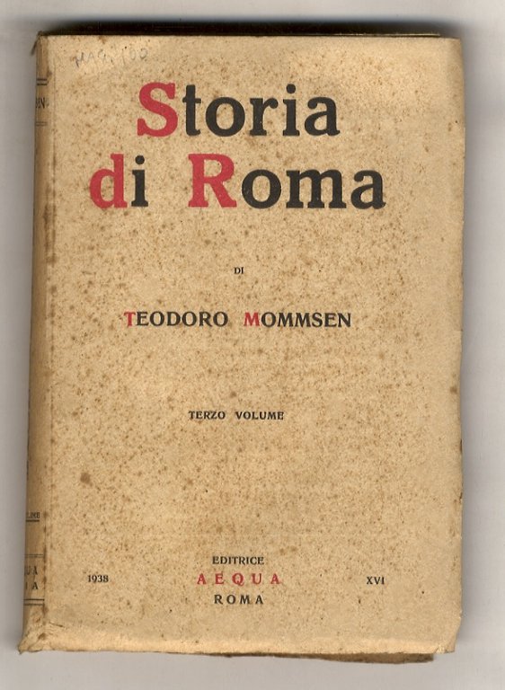 Storia di Roma. Curata e annotata da A. Quattrini. Terzo …