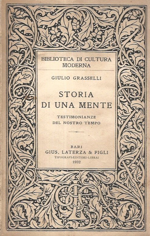 Storia di una mente. Testimonianze del nostro tempo.