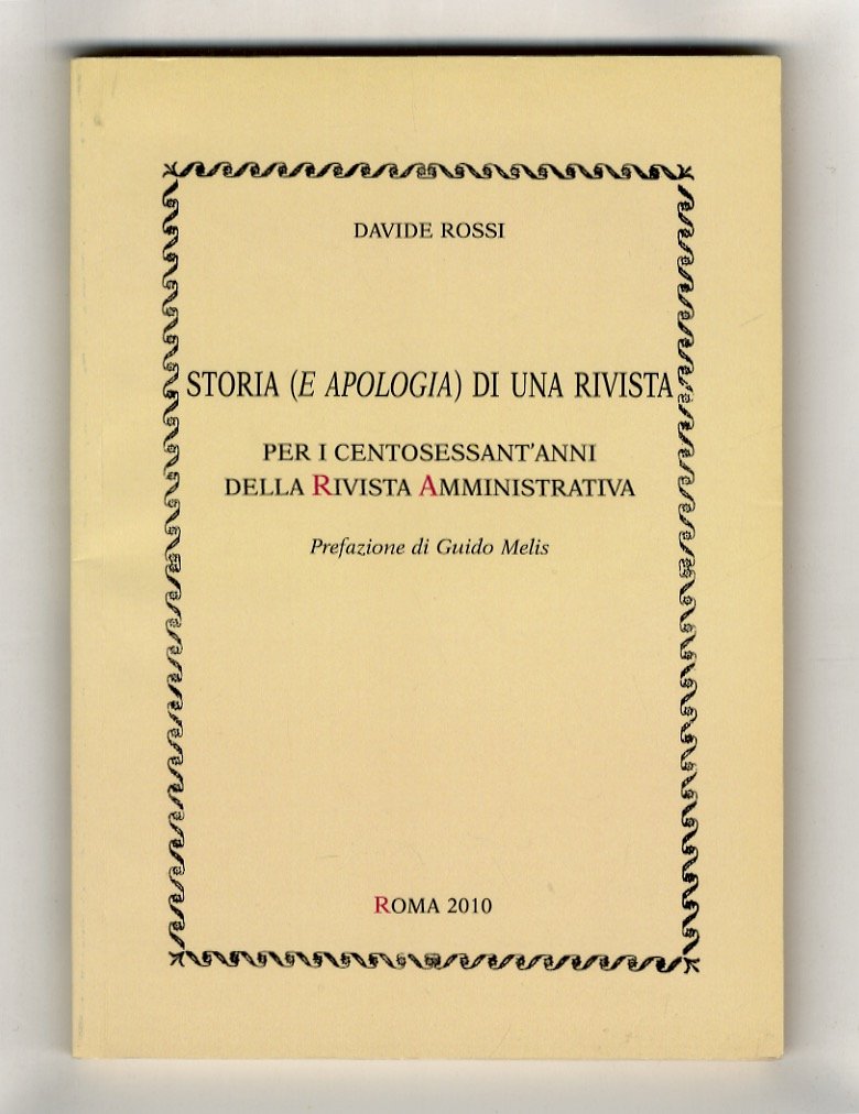 Storia (e apologia) di una rivista. Per i centosessant'anni della …