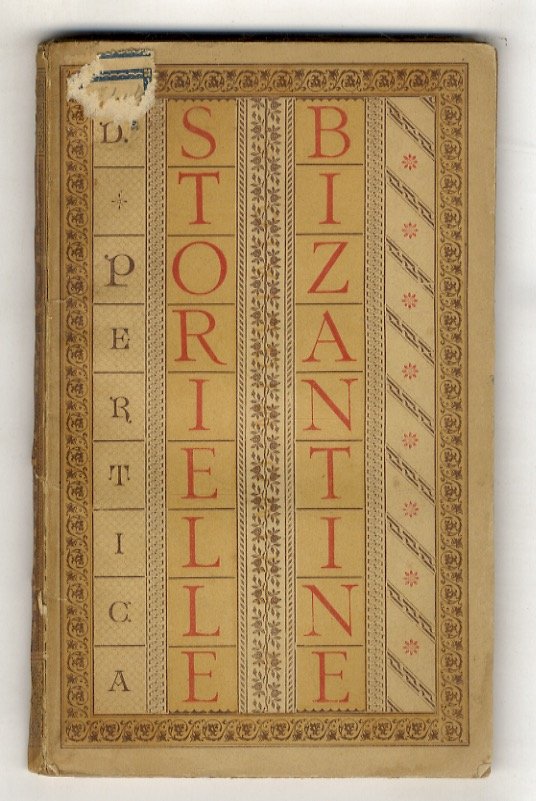 Storielle bizantine [.] I° migliaio.