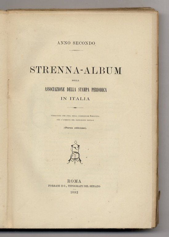 STRENNA-ALBUM della Associazione della Stampa Periodica in Italia. Anno secondo …