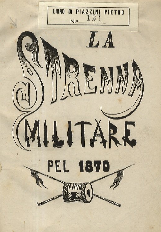 STRENNA (LA) militare pel 1870.