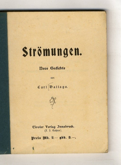 Strömungen. Neue Gedichte von Carl Dallago. | Immagine Gallery 2