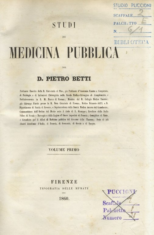 Studi di medicina pubblica. Medicina e zoojatria legale. Consulti e voti di medicina legale. Polizia medica e igiene pubblica. Polizia medica.