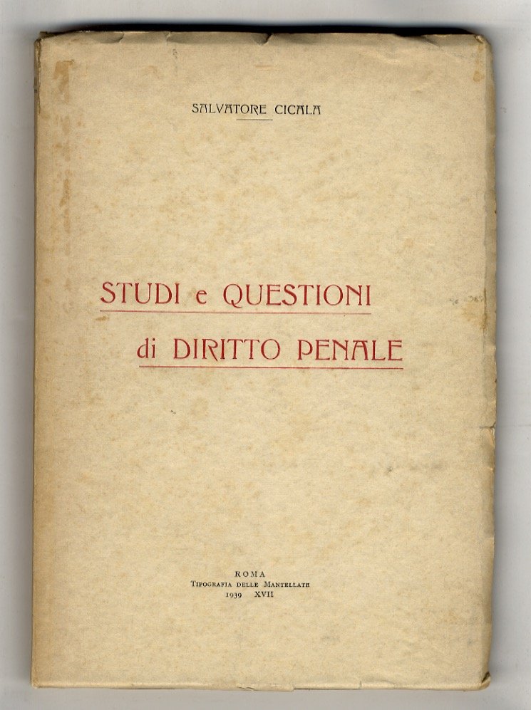Studi e questioni di diritto penale.