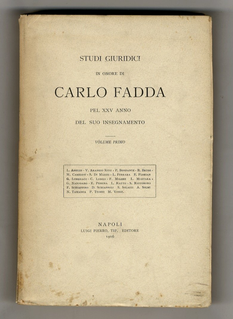 Studi giuridici in onore di Carlo Fadda pel XXV anno …