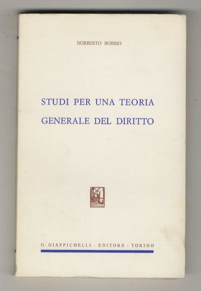 Studi per una teoria generale del diritto.