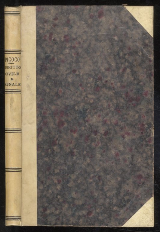 Sul principio del diritto civile e penale. Ragionamento.