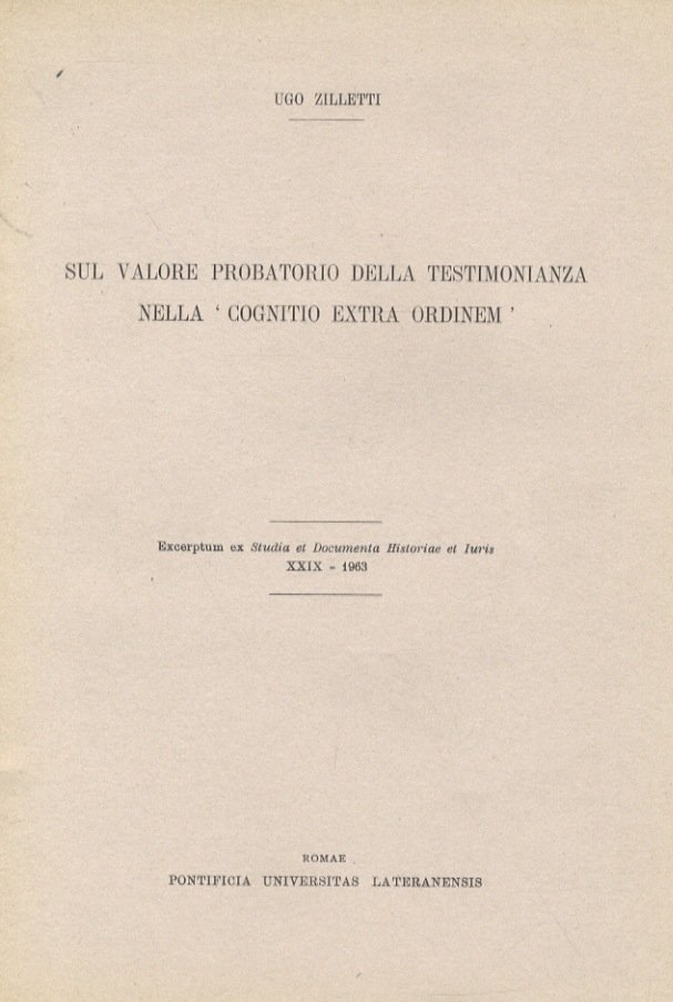 Sul valore probatorio della testimonianza nella ‘cognitio extra ordinem'.