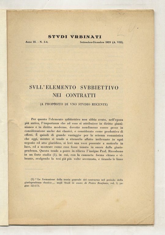 Sull'elemento subiettivo nei contratti (a proposito di uno studio recente).