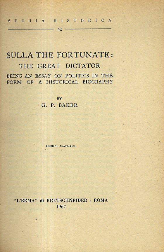 Sulla the fortunate: the great dictator being an essay on …