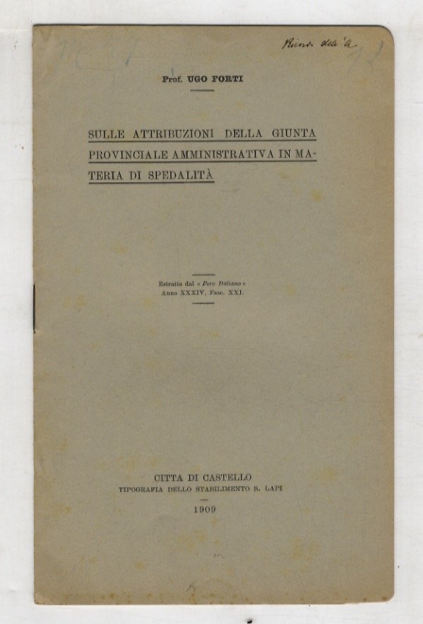 Sulle attribuzioni della giunta provinciale amministrativa in materia di spedalità.