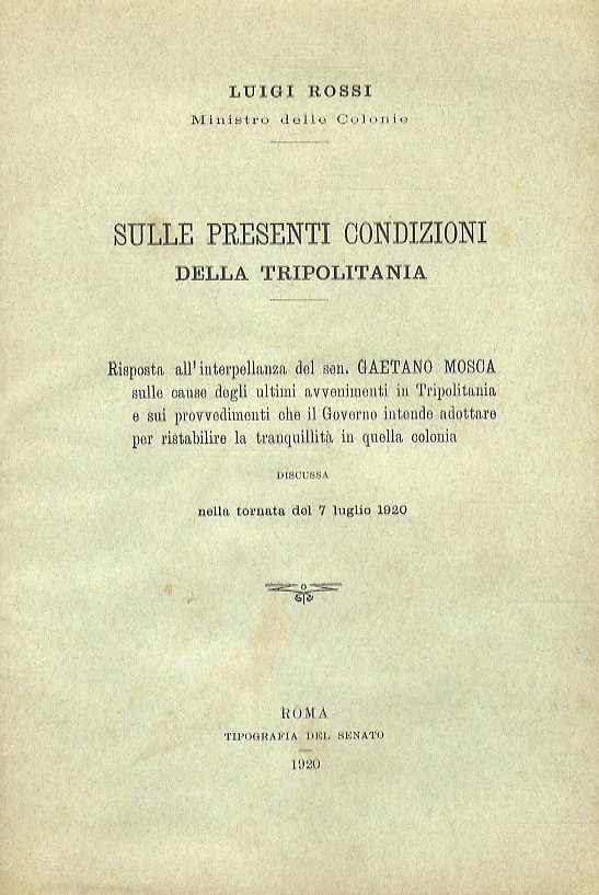 Sulle presenti condizioni della Tripolitania, Risposta all'interpellanza del sen. Gaetano …