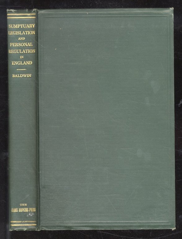Suptuary legislation and personal regulation in England.
