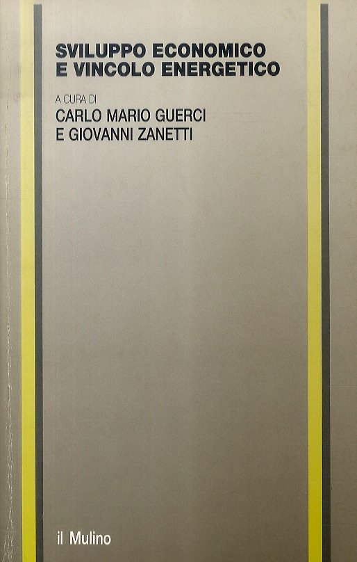 Sviluppo economico e vincolo energetico.